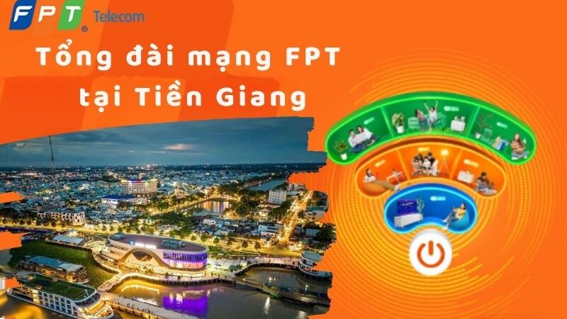 LẮP ĐẶT INTERNET FPT TẠI TIỀN GIANG