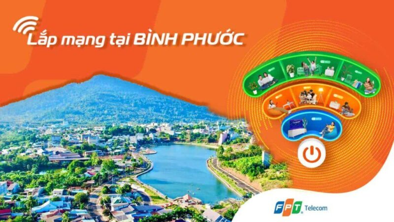 LẮP ĐẶT INTERNET FPT TẠI BÌNH PHƯỚC